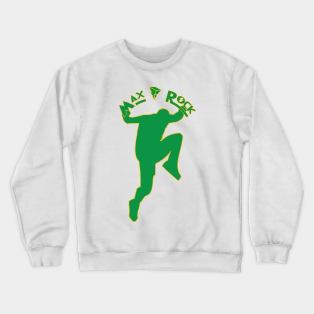 Green Ranger Max Rock Crewneck Sweatshirt by MaxRockFanClub